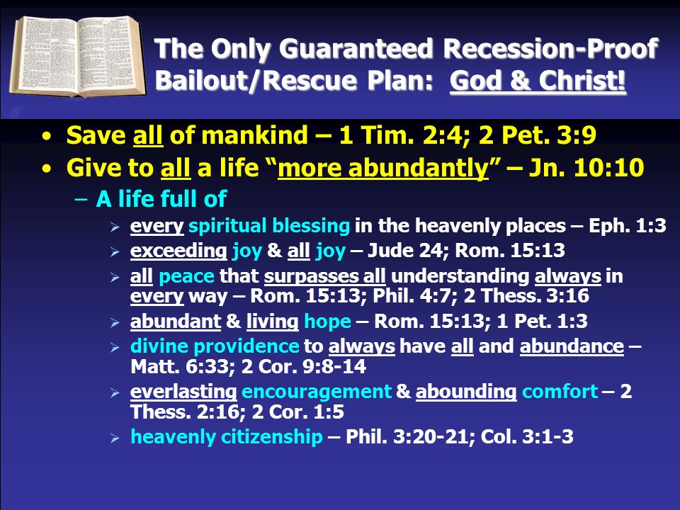 The Only Guaranteed Recession-Proof Bailout/Rescue Plan: God & Christ.
