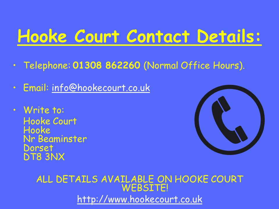 Hooke Court Contact Details: Telephone: (Normal Office Hours).