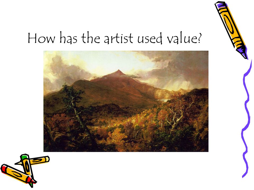 How has the artist used value