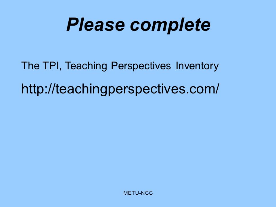 Teaching Perspectives Inventory Lawteched Tpi Teaching Perspectives Inventory Http Teachingperspectives Com Metu Ncc A Matter Of Style Learning Styles