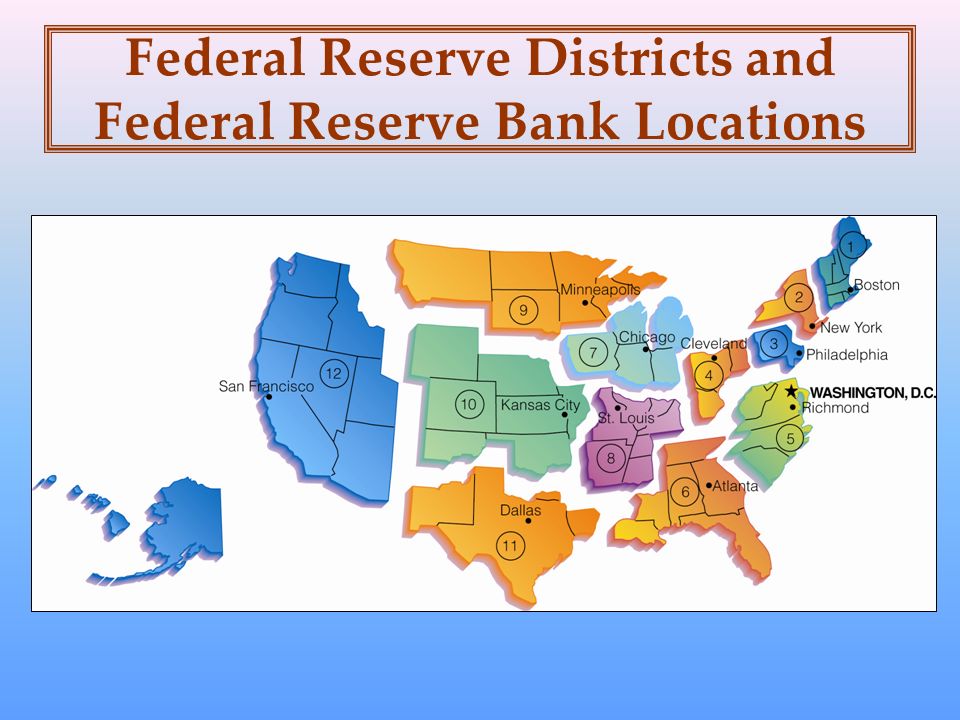Federal Reserve Districts and Federal Reserve Bank Locations