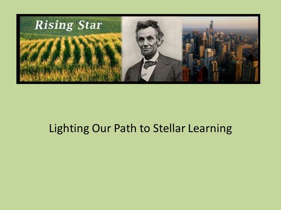 Lighting Our Path to Stellar Learning