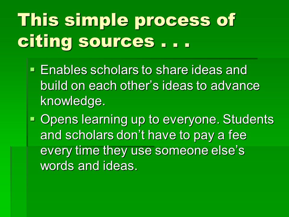 This simple process of citing sources...