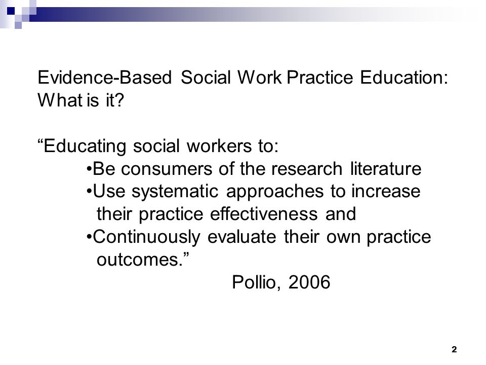 social work in evidence based practice essay Limitations of evidence-based practice for social work education: unpacking the complexity kathryn betts adams case western reserve university holly c matto. social work in evidence based practice essay Limitations of evidence-based practice for social work education: unpacking the complexity kathryn betts adams case western reserve university holly c matto.