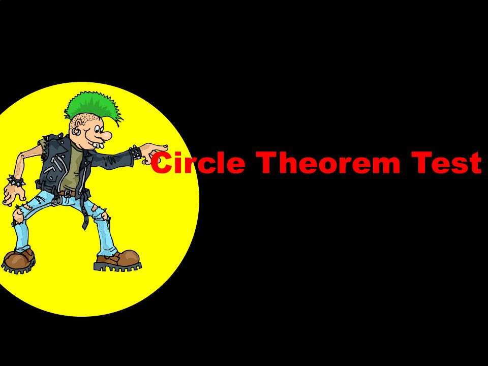 Circle Theorem Test