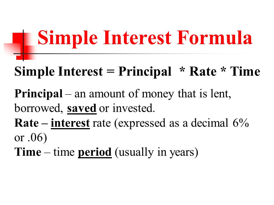 Managing Your Personal Finances Unit 5 Banking Earning Simple Vs Simple Interest Formula Prinl An Amount Of Money That Is Lent Borrowed Saved