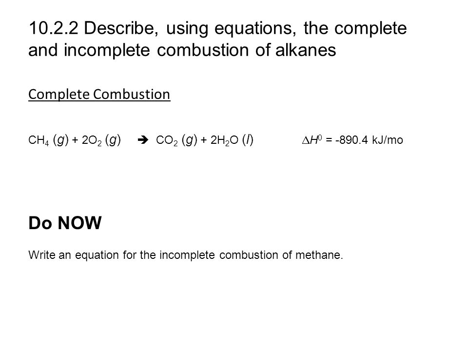 Organic Chemistry Hl2 Topics 10 And 20 Ib Gr Ppt Download 17 Complete Combustion