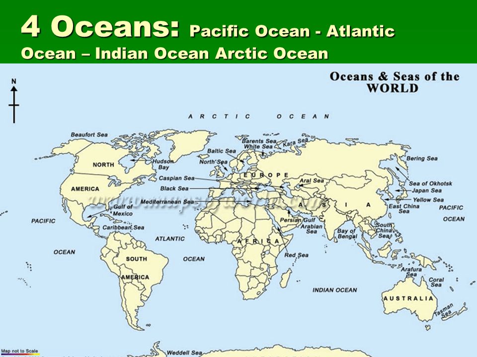 4 Oceans: Pacific Ocean - Atlantic Ocean – Indian Ocean Arctic Ocean