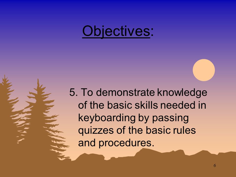 5 Objectives: 4.