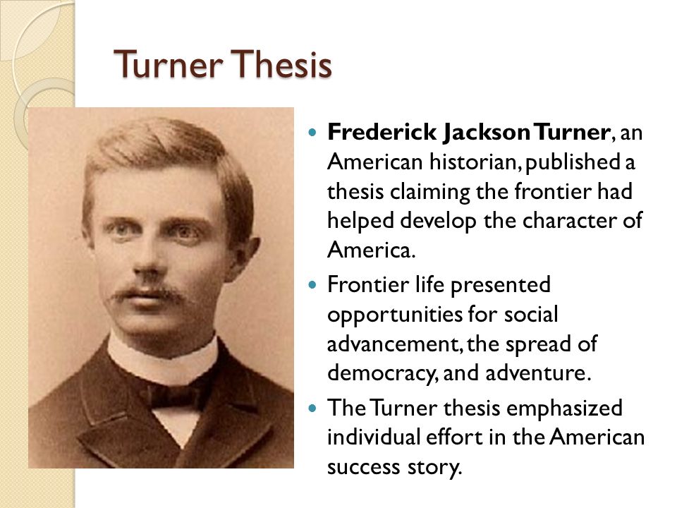 Frederick jackson turners thesis