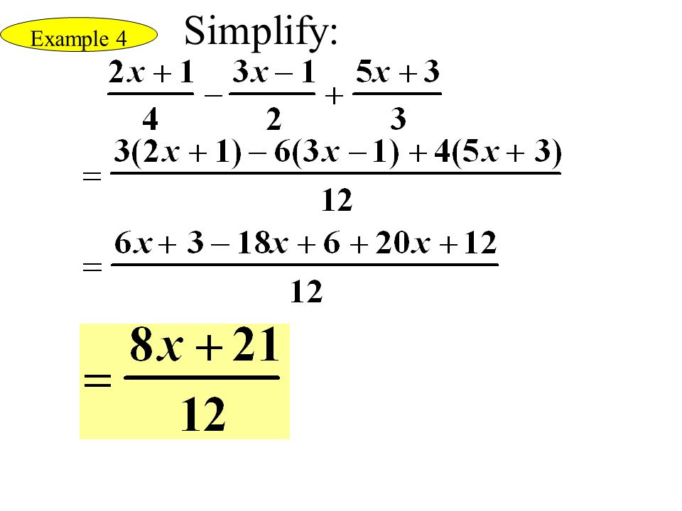 Example 4 Simplify: