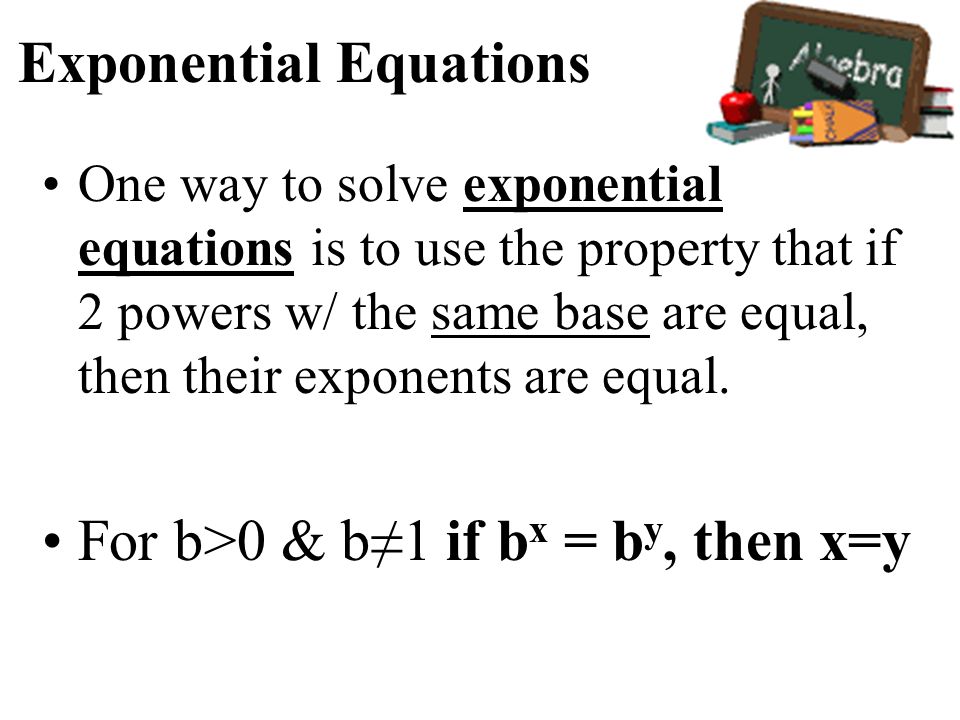 8 6 Solving Exponential And Logarithmic Equations P 501 How Do One Way To Solve Exponential Equations Is Use The Property That If 2 Powers W
