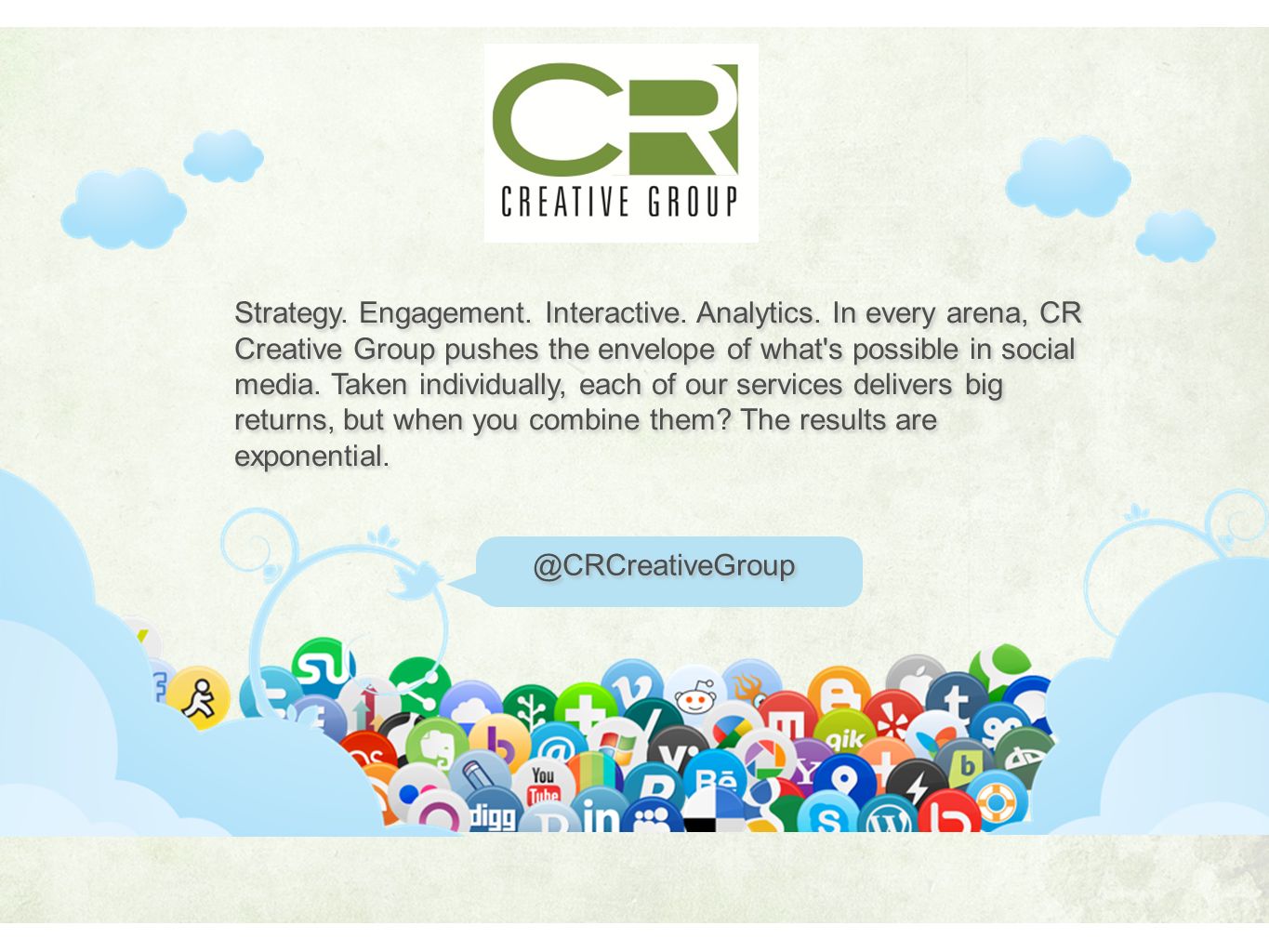 Strategy. Engagement. Interactive. Analytics.