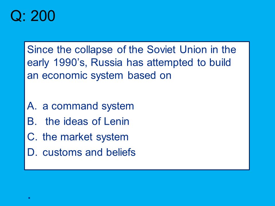 A: 100 A Traditional Economic System