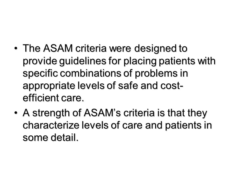 continuum care for families overview of the asam patient placement asam criteria chart