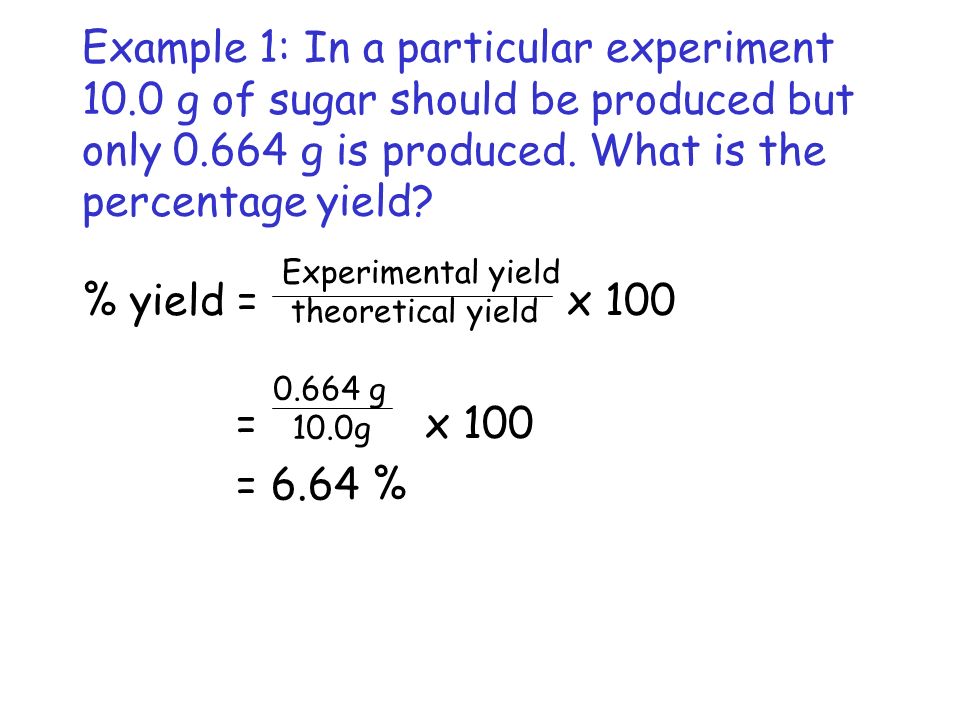 Theoretical Yield Amount Of Product That Is Predicted Using Solving Percent Yield Problems First Determine The Theoretical How Much You Should Get