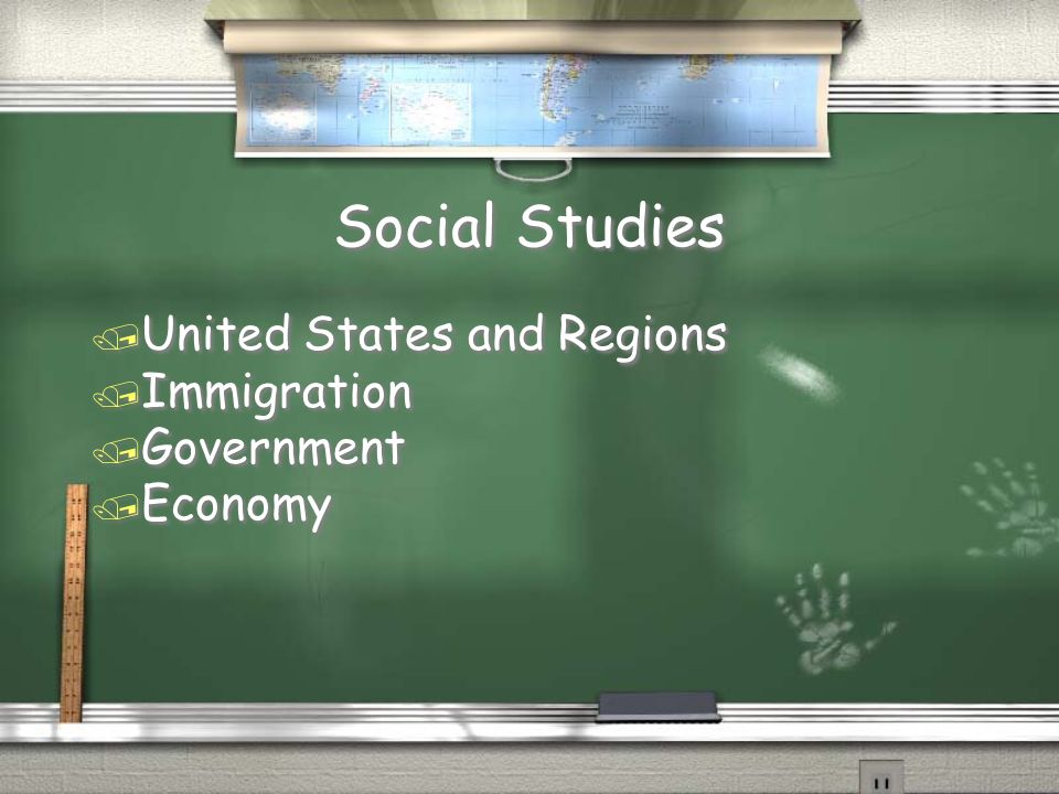 Social Studies / United States and Regions / Immigration / Government / Economy / United States and Regions / Immigration / Government / Economy