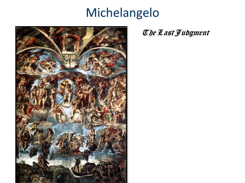 Michelangelo The Last Judgment