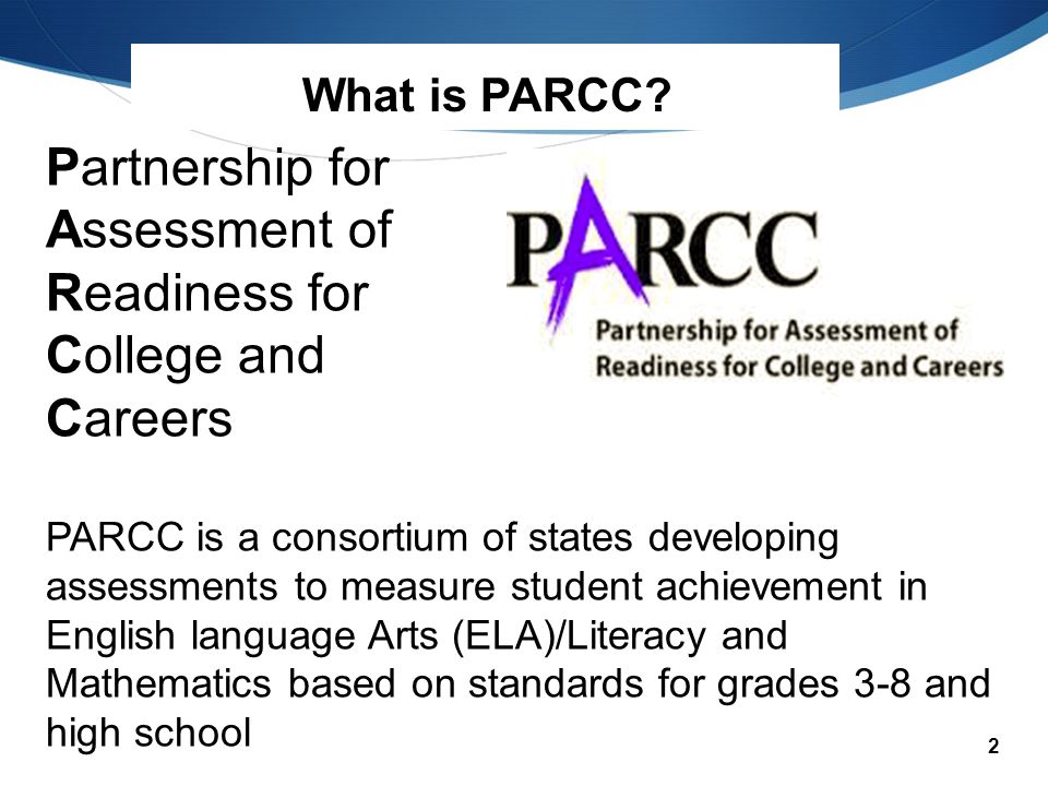 2 What is PARCC.