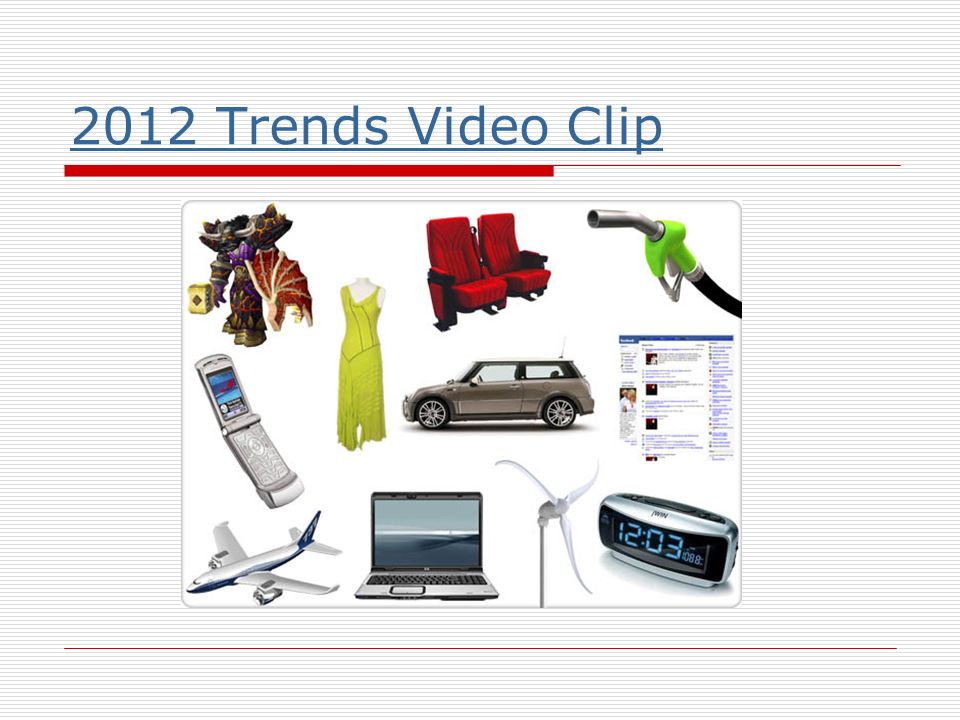 2012 Trends Video Clip