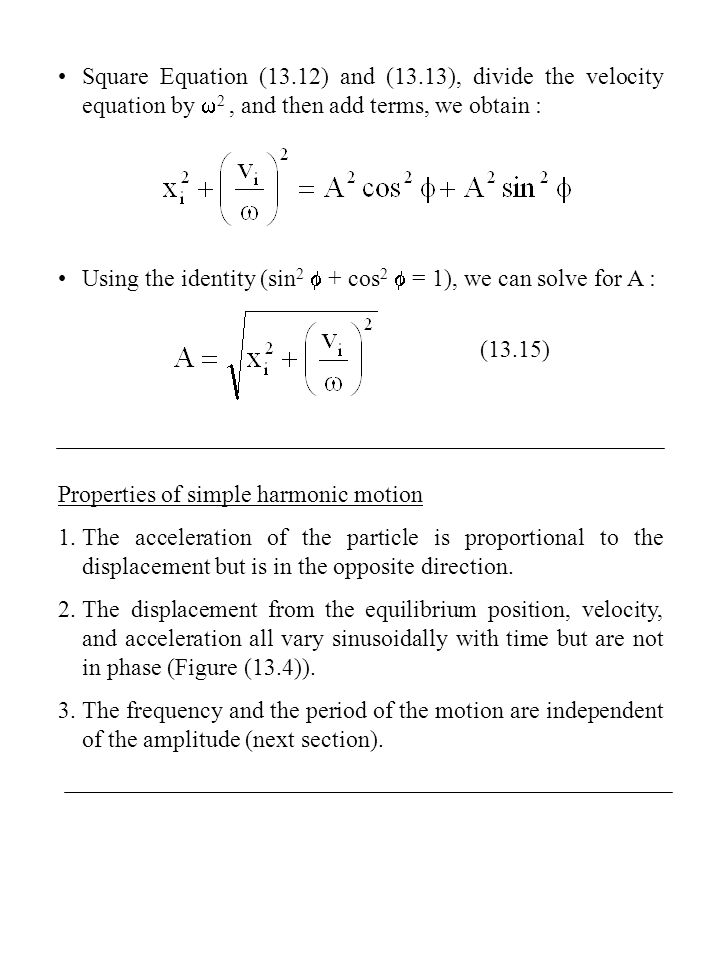 Chapter 13 Oscillatory Motion 1 Simple Harmonic Square Equation 13 12 And Divide The Velocity By