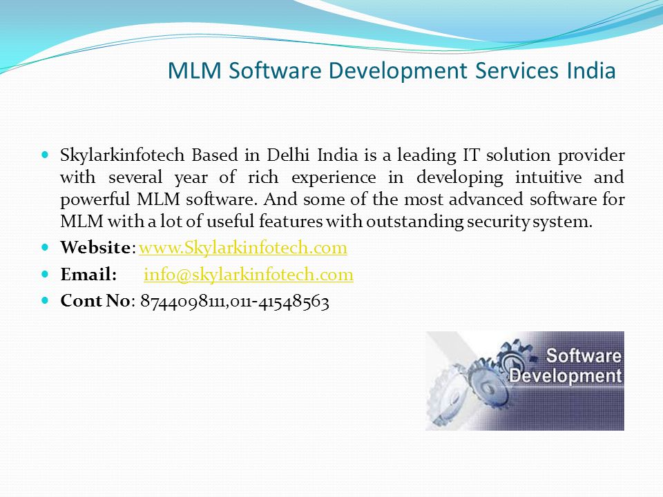 MLM Software Development Services India Skylarkinfotech Based in Delhi India is a leading IT solution provider with several year of rich experience in developing intuitive and powerful MLM software.