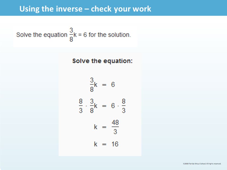Using the inverse – check your work