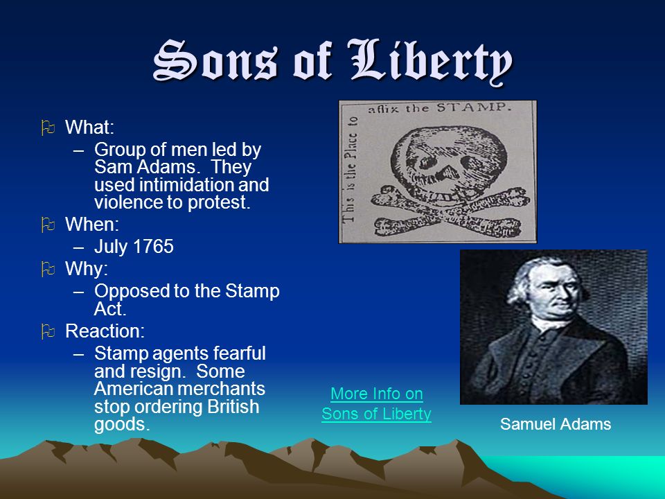 Stamp Act OWhat: – First direct tax on colonists. Taxed any paper products.