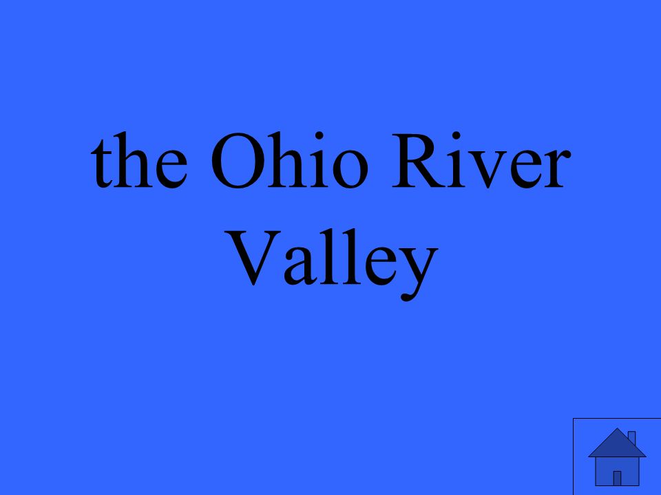 the Ohio River Valley