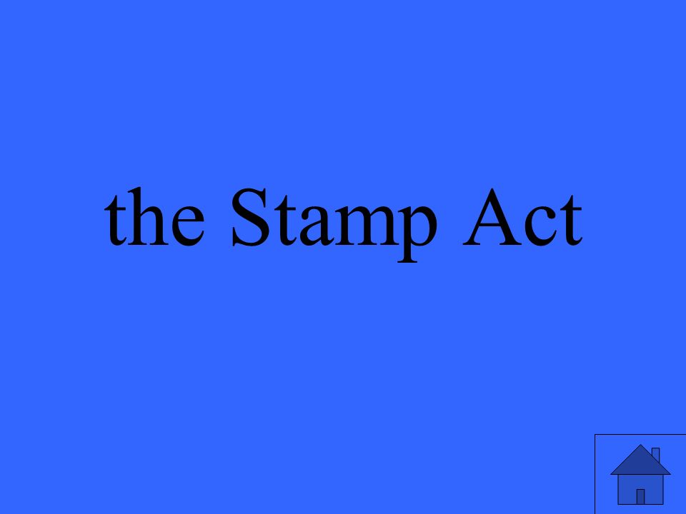 the Stamp Act