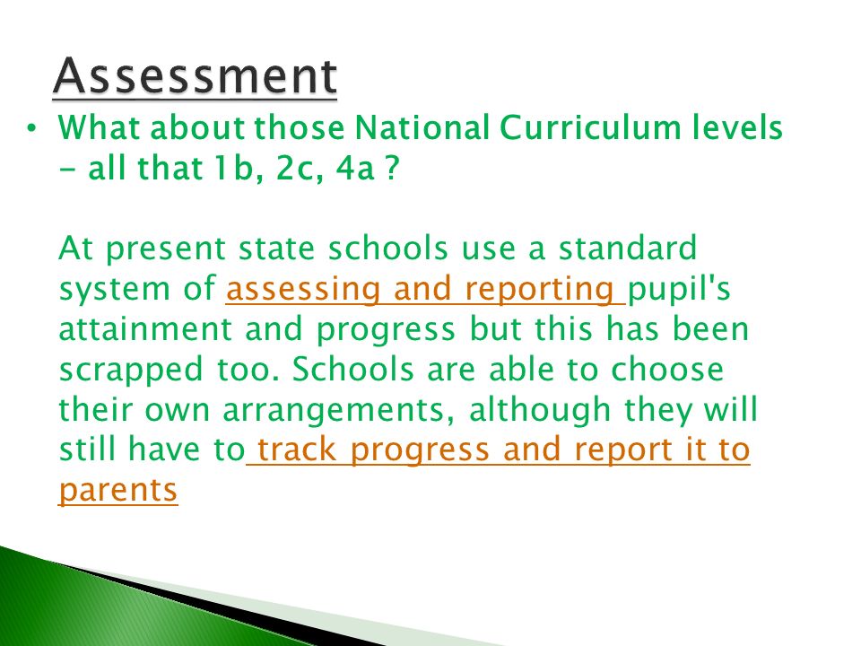 What about those National Curriculum levels - all that 1b, 2c, 4a .