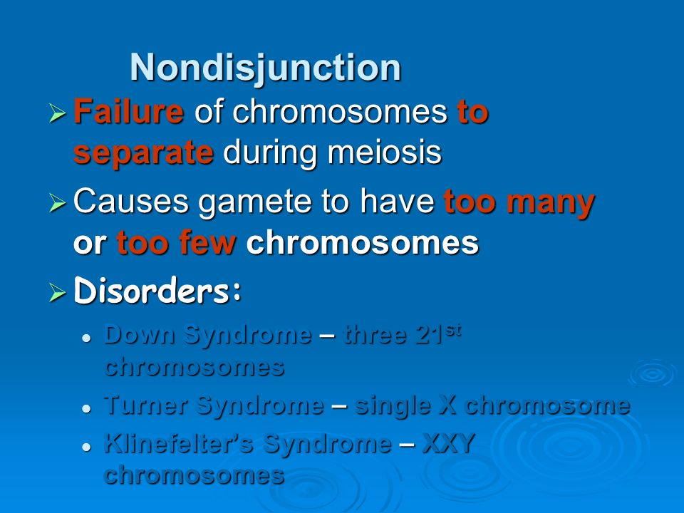Biology Premed Windsor University School Of Medicine And Health 60 Nondisjunction Failure Of Chromosomes To Separate