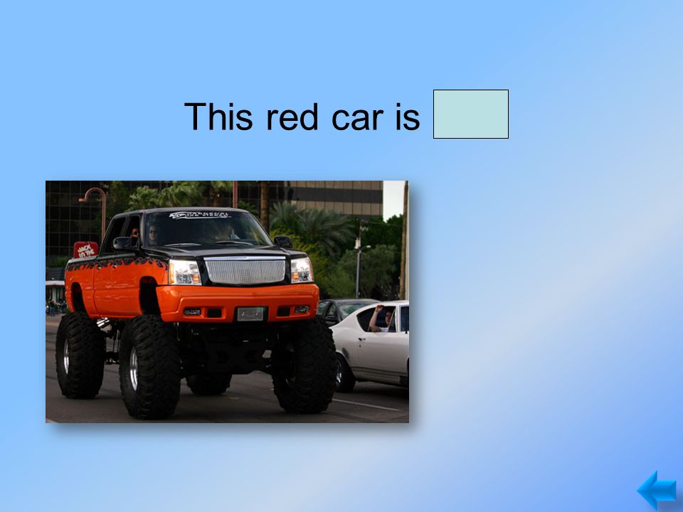 This red car is big.