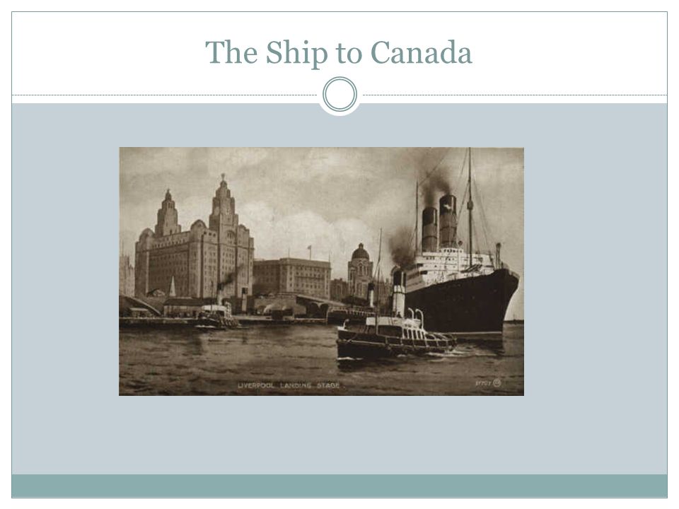 The Ship to Canada