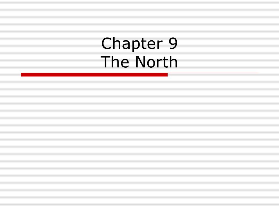 Chapter 9 The North