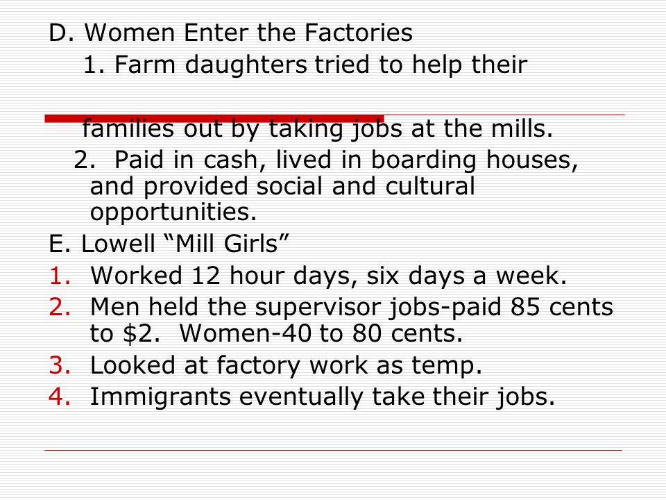 D. Women Enter the Factories 1.