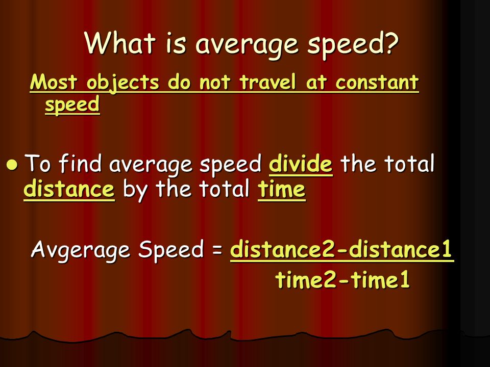 What is average speed.