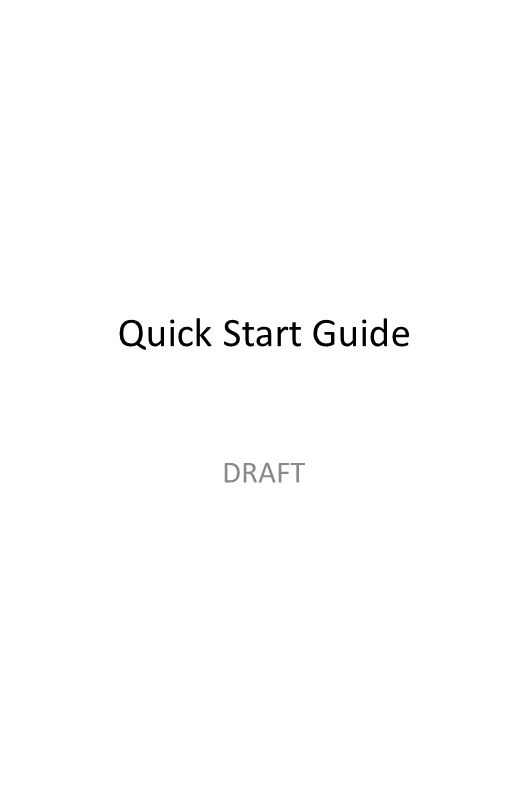 Quick Start Guide DRAFT