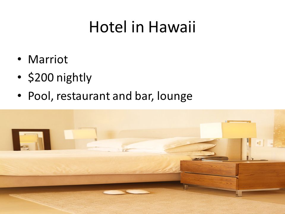 Hotel in Hawaii Marriot $200 nightly Pool, restaurant and bar, lounge