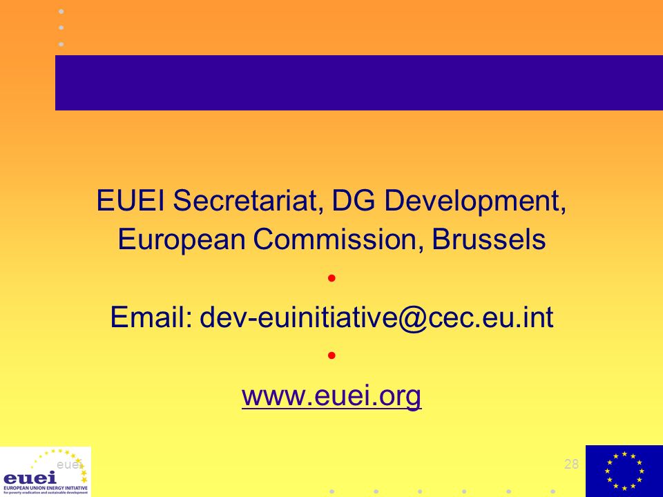 euei28 EUEI Secretariat, DG Development, European Commission, Brussels