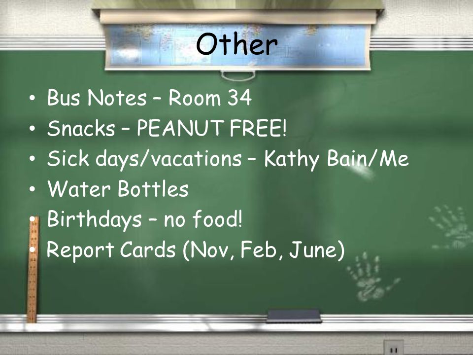 Other Bus Notes – Room 34 Snacks – PEANUT FREE.