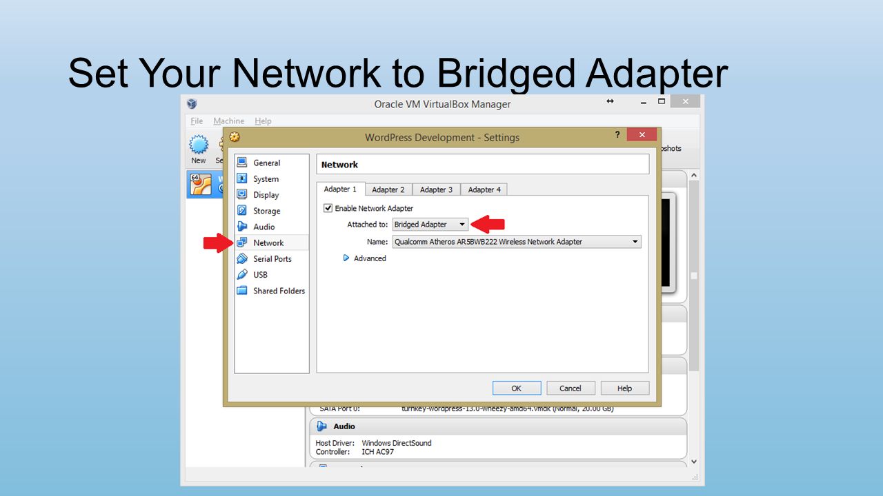 Set Your Network to Bridged Adapter