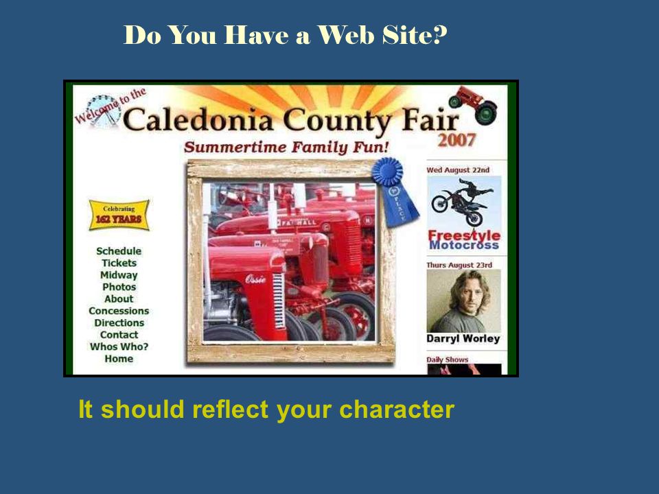 Do You Have a Web Site It should reflect your character