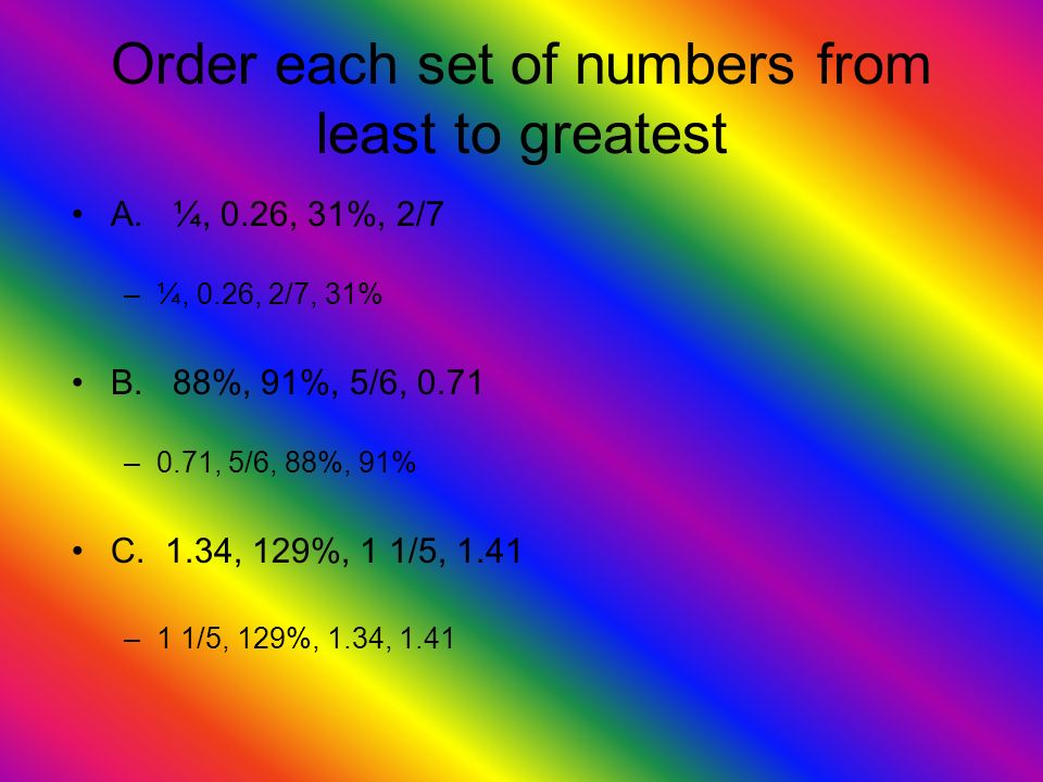 Order each set of numbers from least to greatest A.