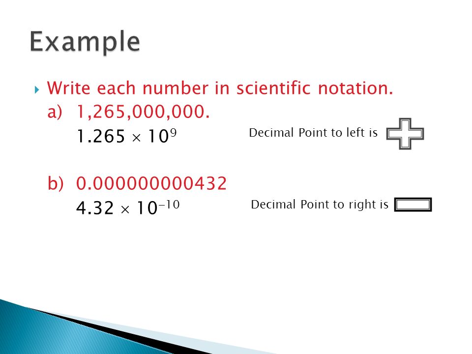  Write each number in scientific notation. a)1,265,000,000.