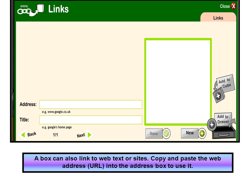 A box can also link to web text or sites.