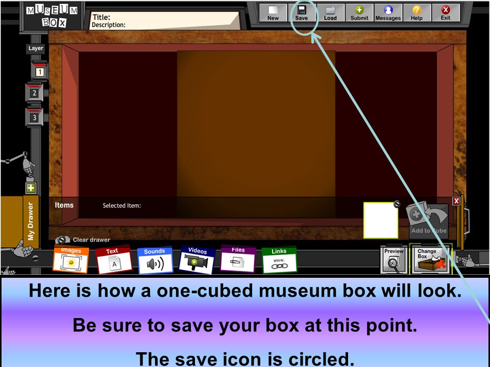 Here is how a one-cubed museum box will look. Be sure to save your box at this point.