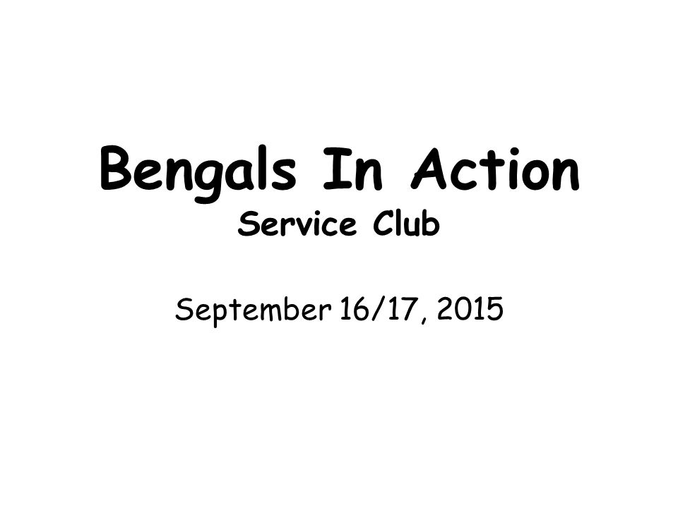 Bengals In Action Service Club September 16/17, 2015