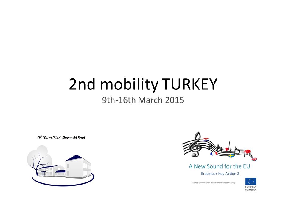 2nd mobility TURKEY 9th-16th March 2015