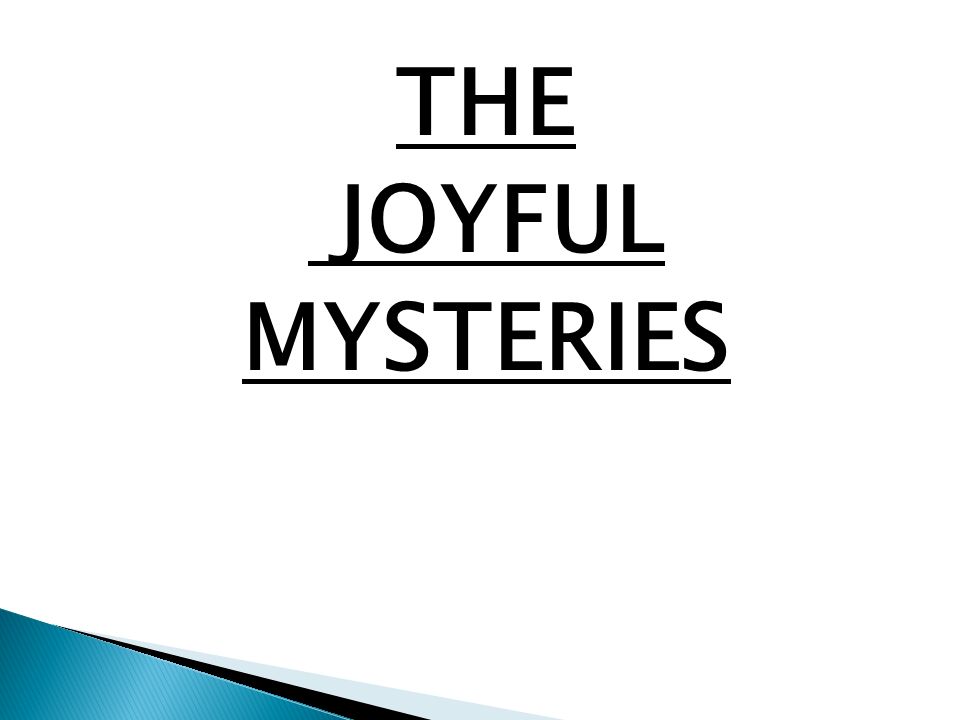 THE JOYFUL MYSTERIES